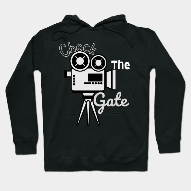 Check The Gate - Hollywood Film Set Hoodie by WearablePSA